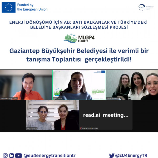 Gaziantep Büyükşehir Belediyesi ile MLGP4Climate Tanışma Toplantısı Gerçekleştirildi!